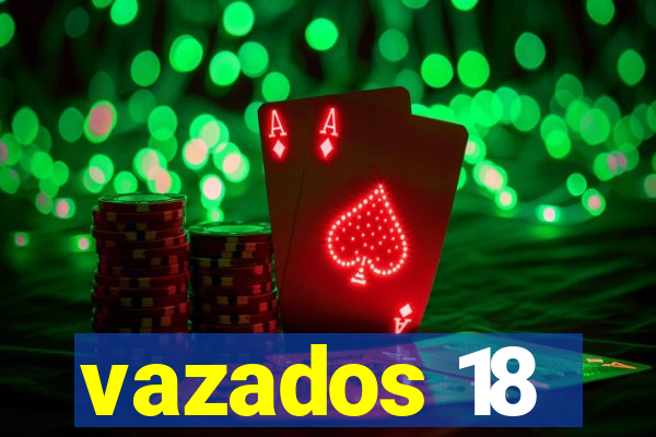 vazados 18